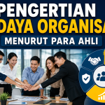 Pengertian Budaya Organisasi