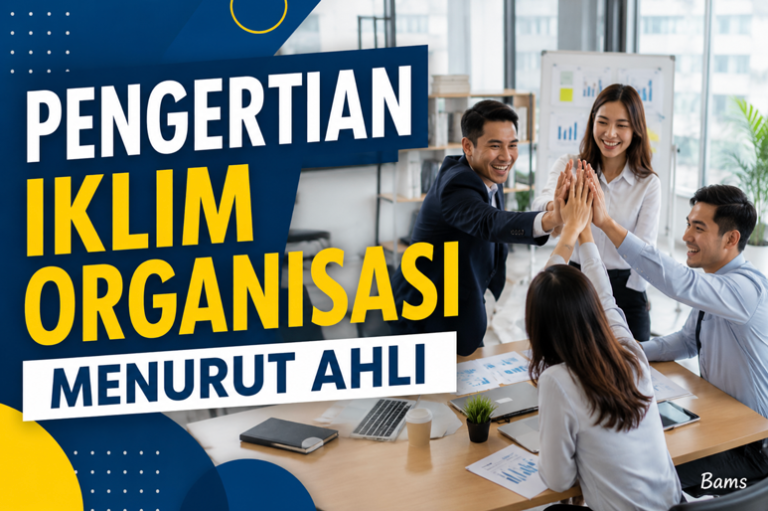 Pengertian Iklim Organisasi