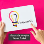 Manfaat Inovasi Produk