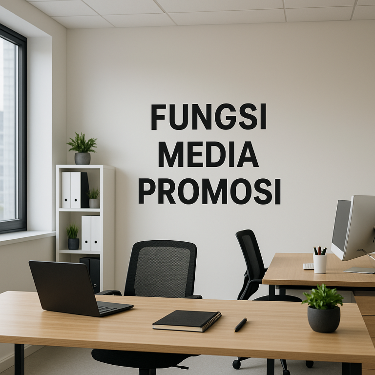 Fungsi Media Promosi