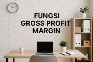 Fungsi Gross Profit Margin